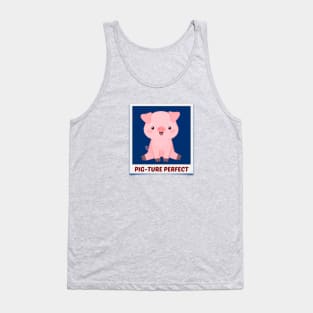 Pig-Ture Perfect - Cute Pig Pun Tank Top